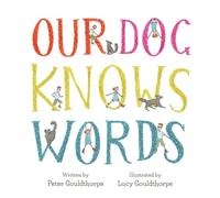 Our Dog Knows Words