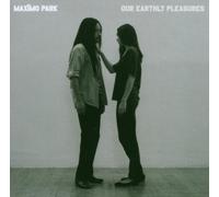 Our Earthly Pleasures by Maximo Park