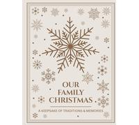 Our Family Christmas : A Keepsake of Traditions and Memories