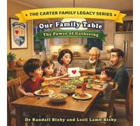 Our Family Table: The Power of Gathering