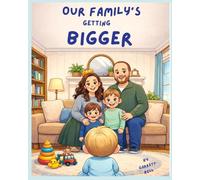 Our Family's Getting Bigger