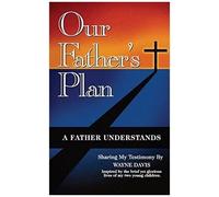 Our Father's Plan