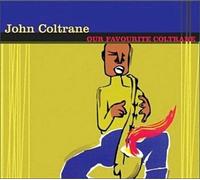 Our Favourite Coltrane