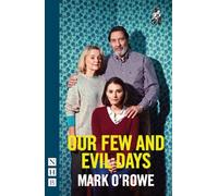 Our Few And Evil Days