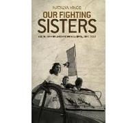 Our Fighting Sisters