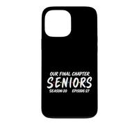 Our Final Chapter Seniors 2027 Graduation Senior 2027 Coque pour iPhone 13 Pro Max