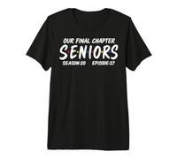 Our Final Chapter Seniors 2027 Graduation Senior 2027 T-Shirt Haut de Gamme