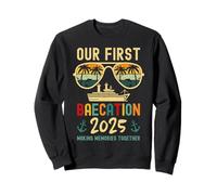 Our First Baecation 2025 Matching Couples Cruise Squad 2025 Sweatshirt