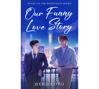 Our Funny Love Story A MM Enemies-to-Lovers Literary Mystery Set in Japan - Byrd Koto - Auto-Édition - ebook (ePub) - Livre
