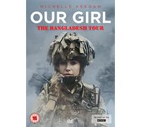 Our Girl - The Bangladesh Tour [DVD]