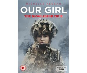 Our Girl - The Bangladesh Tour [DVD]