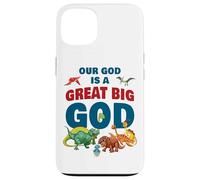 Our God is a Great Big God - Christian Faith Kids Dinosaur Coque pour iPhone 13