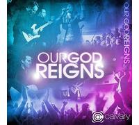 Our God Reigns