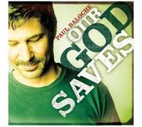 Paul Baloche – Our God Saves – Sony