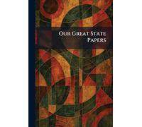 Our Great State Papers