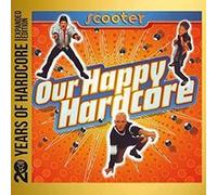Scooter - Our Happy Hardcore (20 Y.O.H.E.E.) [Import]