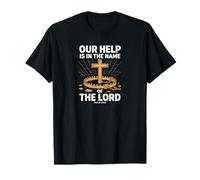 Our Help is in The Name Psaume 124:8 Écriture T-Shirt