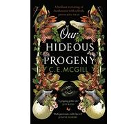 Our Hideous Progeny: A thrilling Gothic Adventure