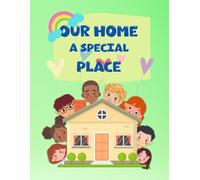 Our Home a Special Place
