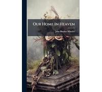 Our Home In Heaven
