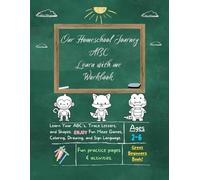 Our Homeschool Journey ABC Learn With Me Workbook: Pre-K and Kindergarten
