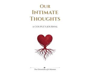 Our Intimate Thoughts: A Couple's Journal
