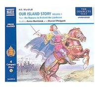 Our Island Story, The Romans to Richard the Lionheart Marshall H. e. (Auteur)