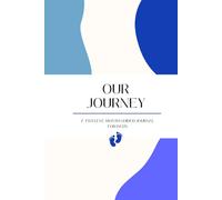 Our Journey: A Twelve Month Journal for Dad's