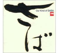 Our Kind of Saba [Import]