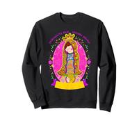 Our Lady De Guadalupe Sant Mary Latinx Christians, Catholics Sweatshirt