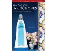 Our Lady of the Artichokes and Other PortugueseAmerican Stories by Katherine Vaz Katherine Vaz (Auteur)