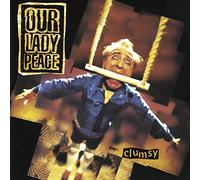 OUR LADY PEACE;-CLUMSY