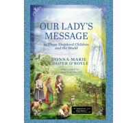 Our Lady's Message to Three Shepherd Children and the World