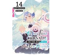 Our Last Crusade or the Rise of a New World, Tome 14 – Light novel