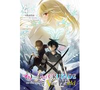 Our Last Crusade or the Rise of a New World, Vol. 4 (manga)
