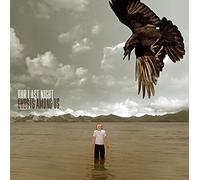 OUR LAST NIGHT - The Ghosts Among Us