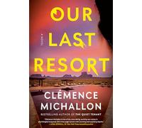 Our Last Resort: A Novel