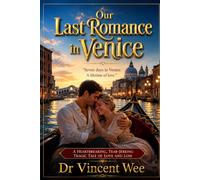 OUR LAST ROMANCE IN VENICE