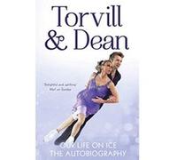 Our Life on Ice: The Autobiography Dean, Christopher (Auteur)