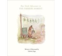 Our Little Adventure to the Farmers Market
