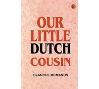 Our Little Dutch Cousin