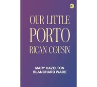 Our Little Porto Rican Cousin