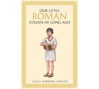 Our little Roman cousin of long ago