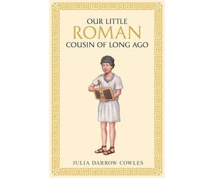 Our little Roman cousin of long ago