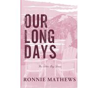 Our Long Days: A brother's best friend romance set in a cozy coastal town