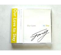 Our Love is here to Stay
