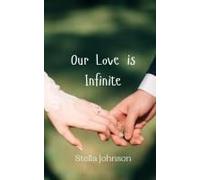 Our Love Is Infinite