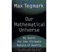 Our Mathematical Universe My Quest for the Ultimate Nature of Reality - Max Tegmark - Random House USA Inc - Livre en Anglais - Paperback Max TegmarkMax Tegmark (Auteur)