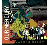 Our Mercury - From Below