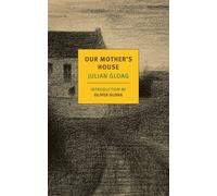 Our Mother's House - Julian Gloag - NYRB Classics - ebook (ePub) - Livre